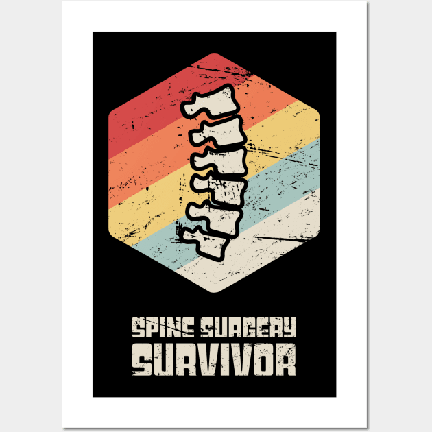 Spinal Fusion - Spine Back Surgery Get Well Gift Wall Art by Wizardmode